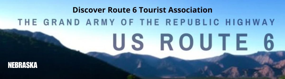 Header image for the homepage of the State of Nebraska on Route 6 Tour, featuring the text 'Nebraska' prominently.